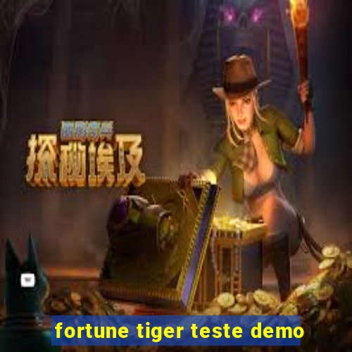 fortune tiger teste demo